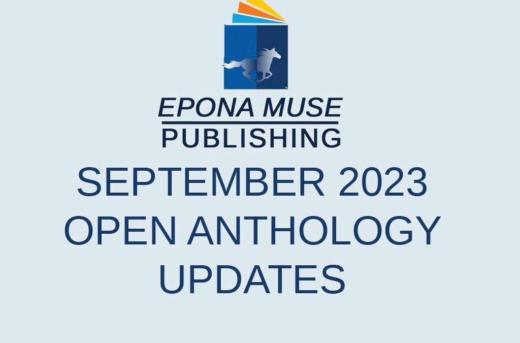 Currently Open Anthologies & Upcoming Deadlines (Sept 2023)